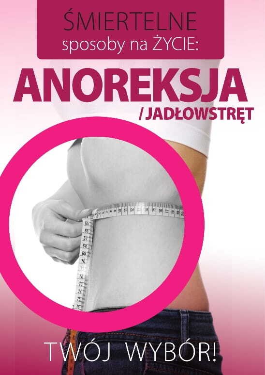 Plakat: Profilaktyka zaburzeń odżywania - anoreksja