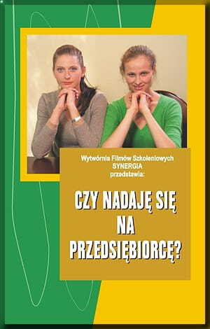 Czy nadaję się na przedsiębiorcę?